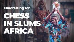 2,706 Players Compete For A Cause: Chess In Slums Africa Fundraiser