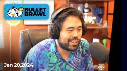 Bullet Brawl Jan. 20, 2024 – Nakamura Notches 31-Game Streak In Latest Bullet Brawl Victory