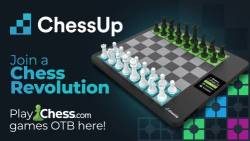 ChessUp 2: Play Chess.com Games Directly On A Board
